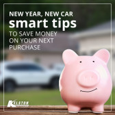 New Year, New Car: Smart Tips to Save Money on Your Next Purchase